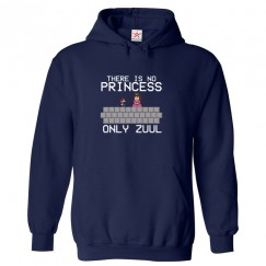 There is No Princess Only Zuul Classic Unisex Kids and Adults Pullover Hoodie For Gaming Lovers